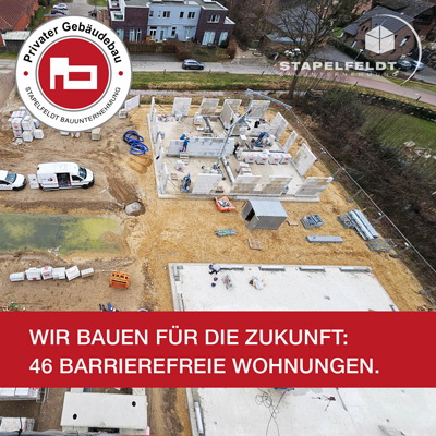 Wir bauen für die Zukunft: 46 barrierefreie Wohnungen. | Stapelfeldt Bauunternehmung Geesthacht