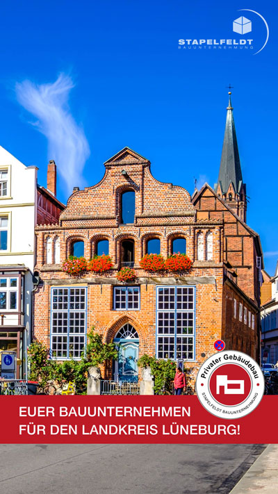 Euer Bauunternehmen für den Landkreis Lüneburg! | Stapelfeldt Bauunternehmung